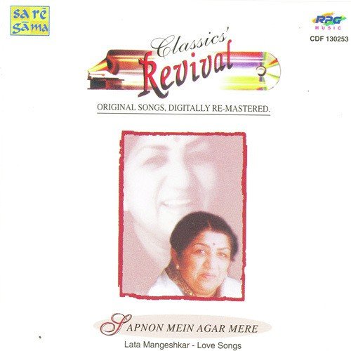 Sapno Mein Aagar Mere - Revival - Vol 47 Lata Mangeshkar MP3 Download